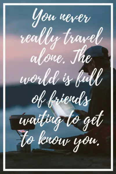 Top 10+ Amazing Solo Travel Quotes - museuly