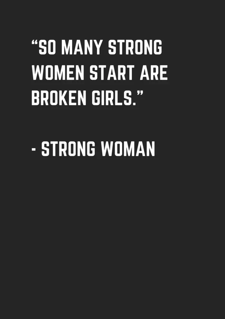 43 Strong Woman Quotes - museuly