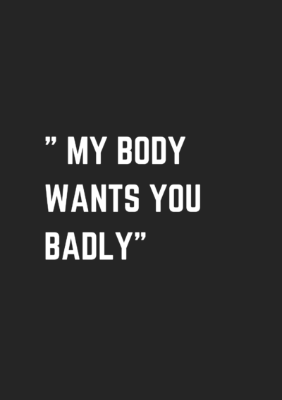 My body wants you badly - museuly