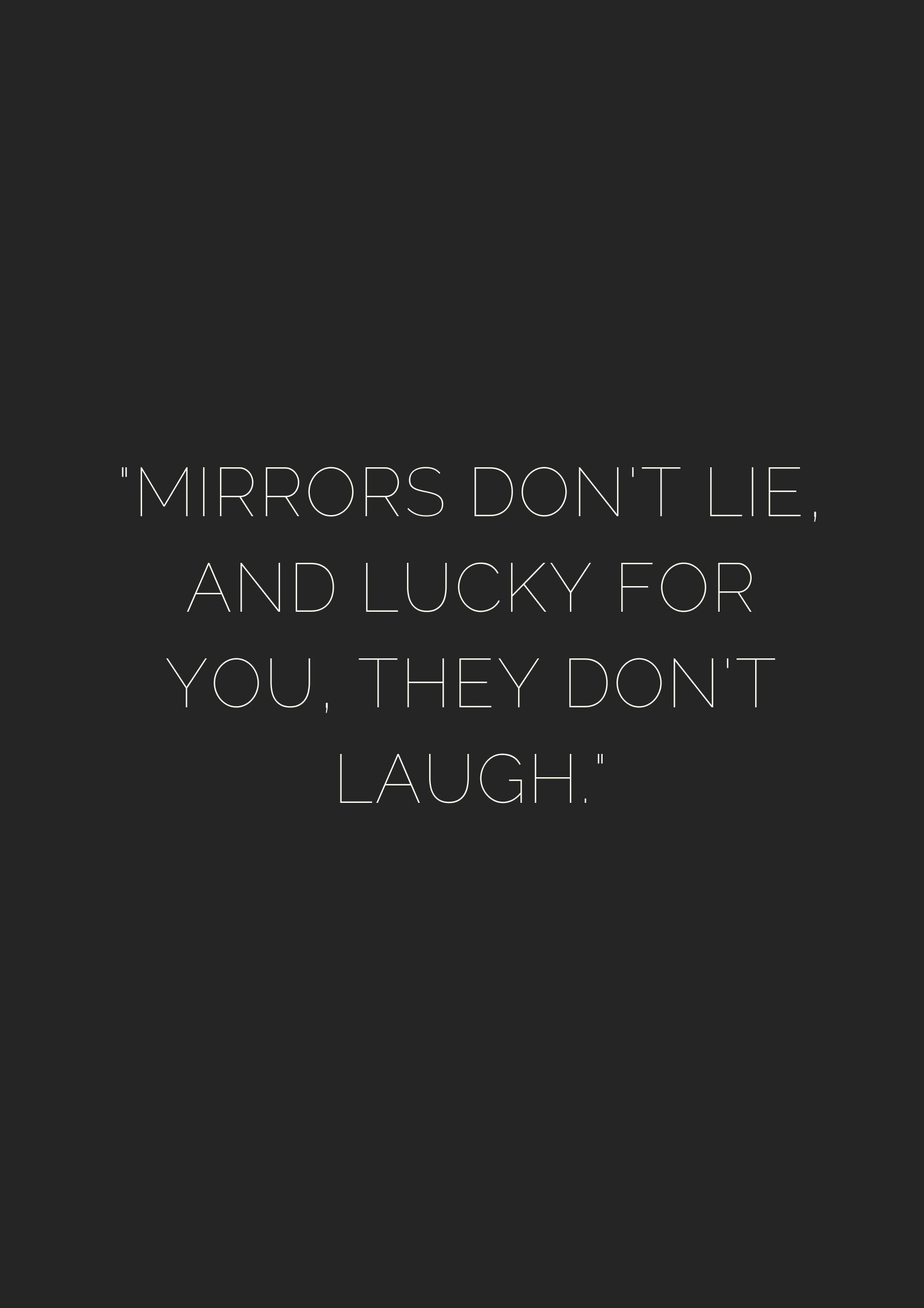 Mirrors dont lie - museuly