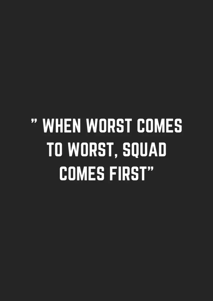 Best Squad Quotes - museuly