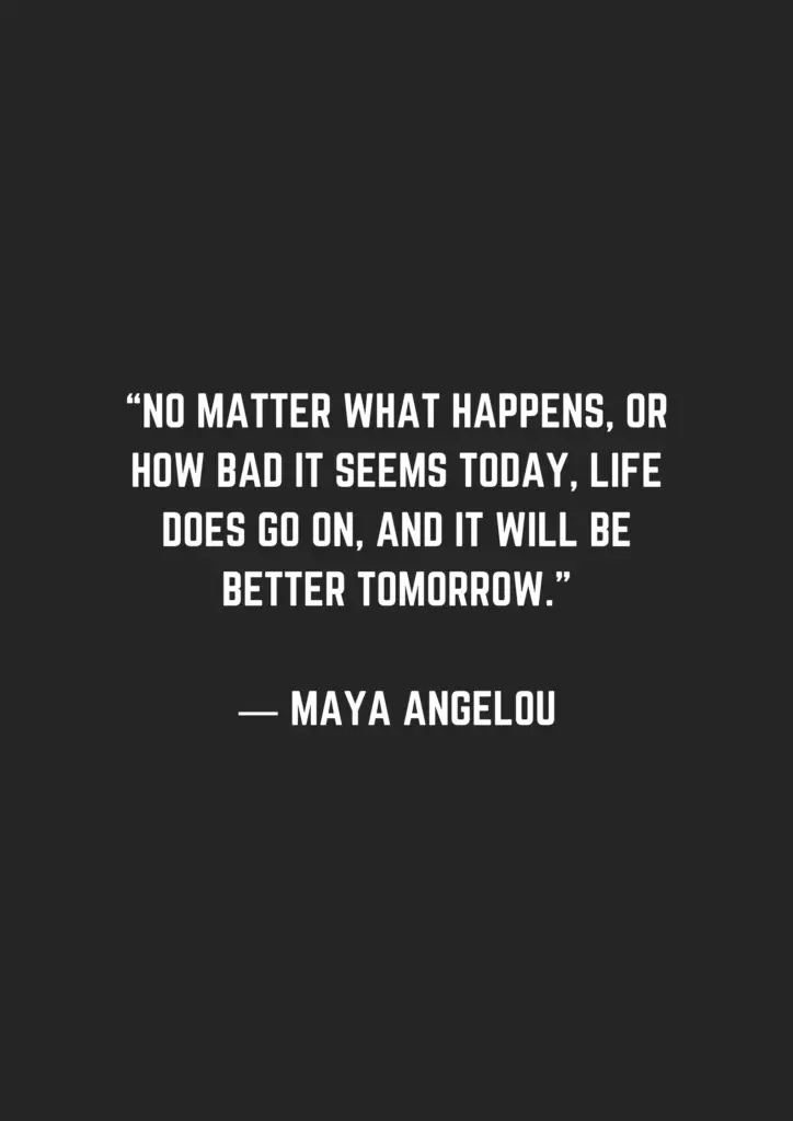 108 Powerful Maya Angelou Quotes - museuly